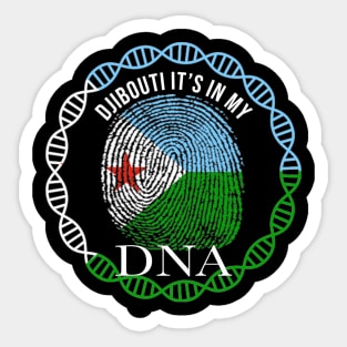 Djibouti Its In My DNA - Gift for Djiboutian From Djibouti Sticker